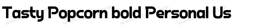 Tasty Popcorn bold Personal Use字体转换